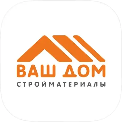 Ваш Дом - сеть строительных магазинов
